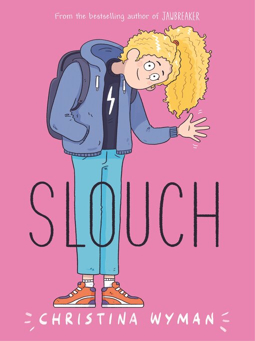 Title details for Slouch by Christina Wyman - Wait list